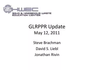 GLRPPR Update May 12, 2011