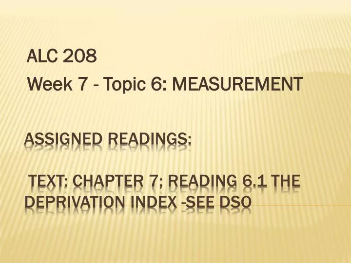 alc 208 week 7 topic 6 measurement