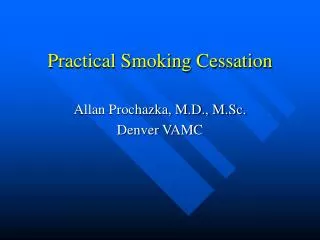 Practical Smoking Cessation