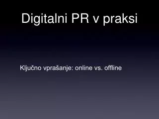 digitalni pr v praksi