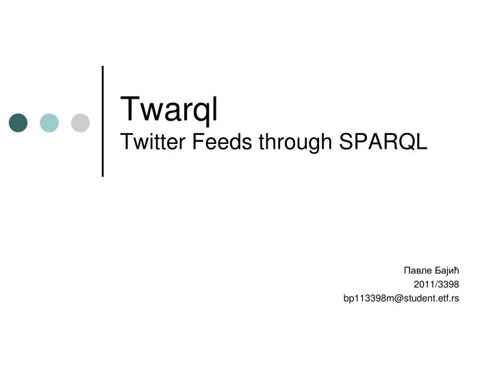 twarql twitter feeds through sparql