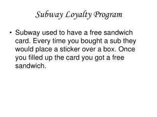 Subway Loyalty Program