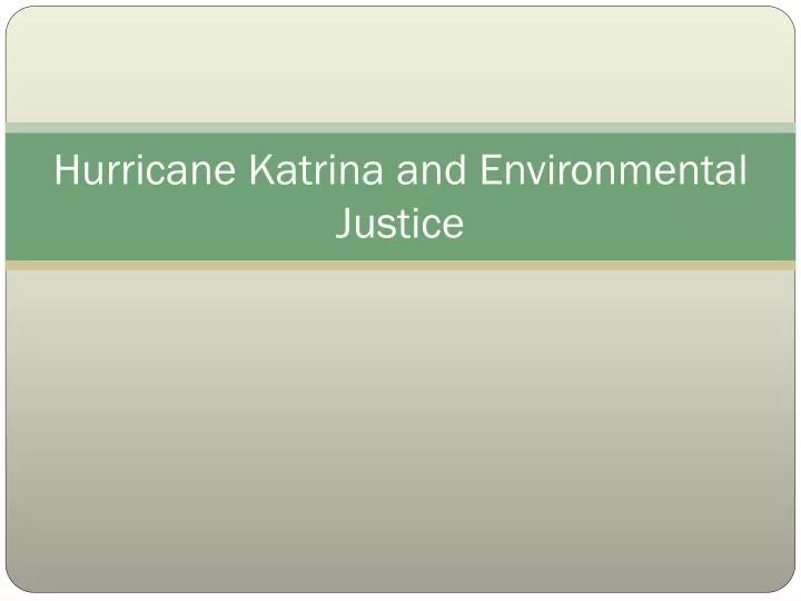 hurricane katrina and environmental justice
