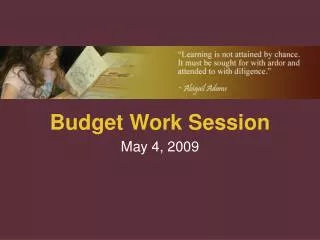 Budget Work Session