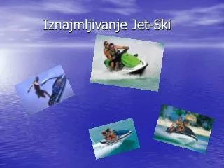 iznajmljivanje jet ski