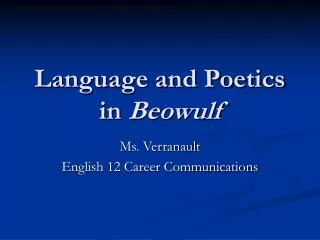 Language and Poetics in Beowulf