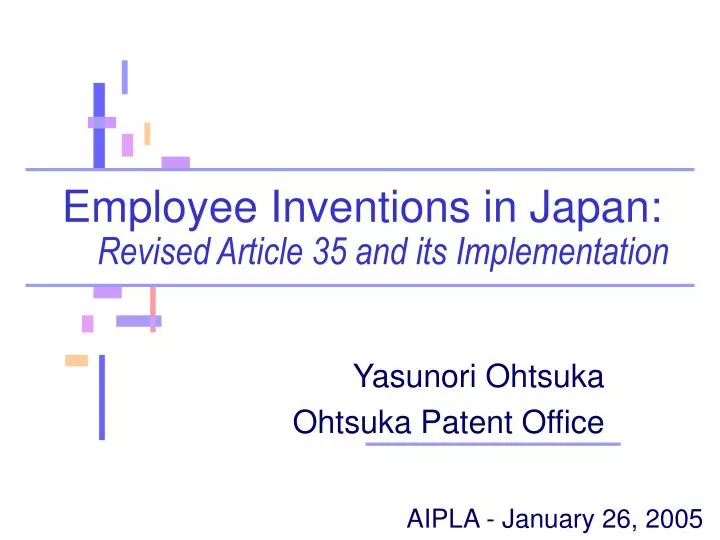 employee inventions in japan revised article 35 and its implementation