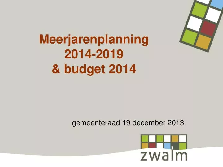 meerjarenplanning 2014 2019 budget 2014