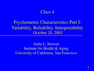 Anita L. Stewart Institute for Health &amp; Aging University of California, San Francisco