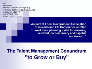 The Talent Management Conundrum &quot;to Grow or Buy&quot;