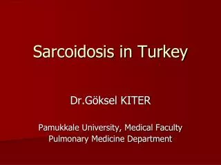 Sarcoidosis in Turkey