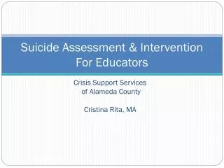 Suicide Assessment &amp; Intervention For Educators