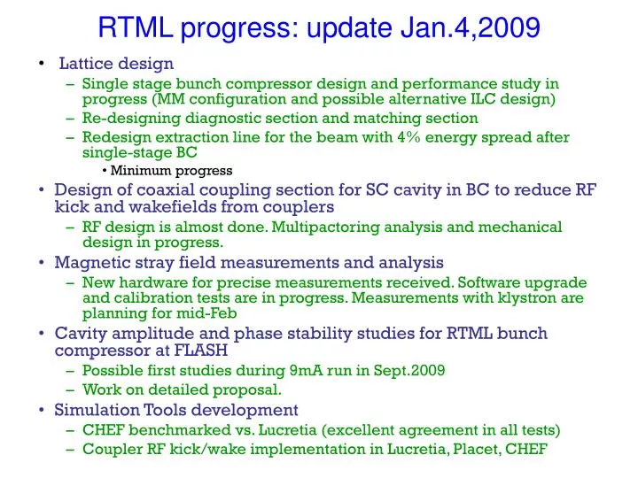 rtml progress update jan 4 2009
