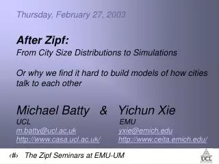 Thursday, February 27, 2003 After Zipf: From City Size Distributions to Simulations