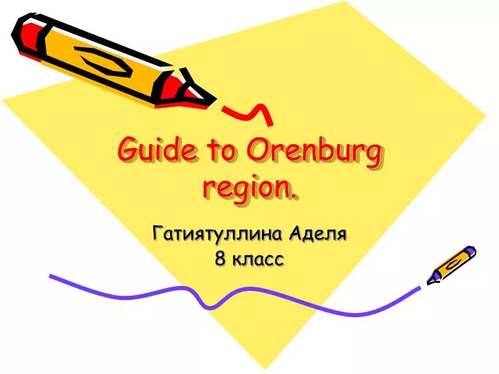 guide to orenburg region