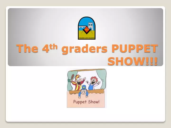 the 4 th graders puppet show