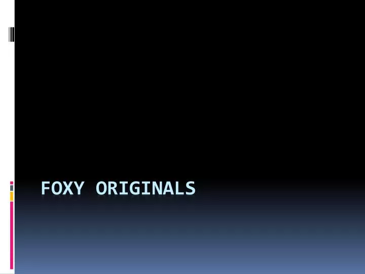 foxy originals