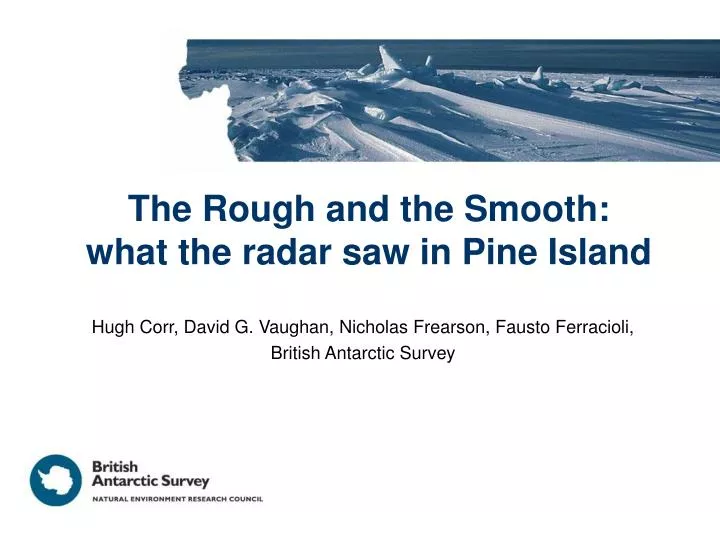 the rough and the smooth what the radar saw in pine island