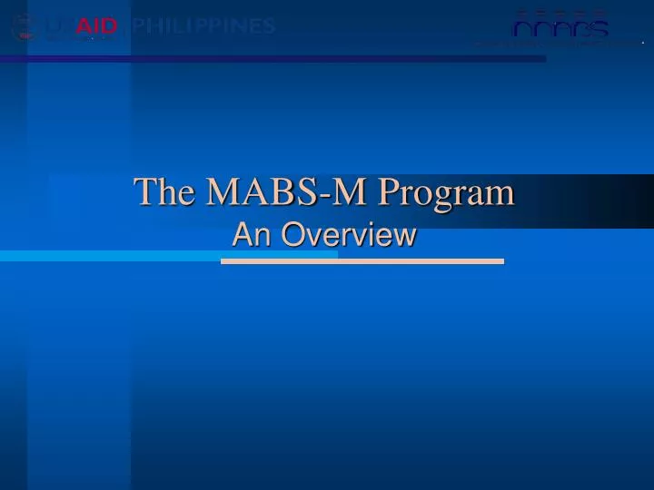 the mabs m program an overview