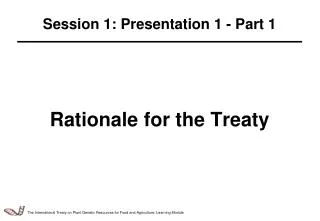 Rationale for the Treaty