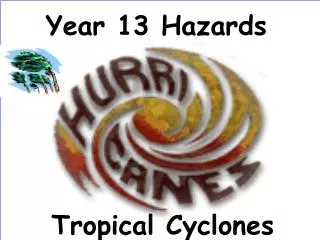 Year 13 Hazards