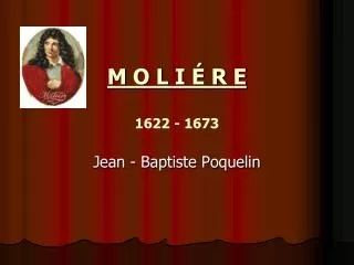 m o l i r e 1622 1673