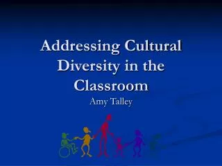 Addressing Cultural Diversity in the Classroom