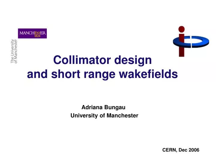 collimator design and short range wakefields