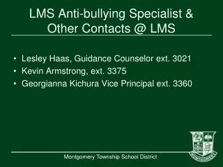 LMS Anti-bullying Specialist &amp; Other Contacts @ LMS