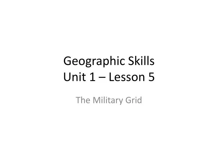 geographic skills unit 1 lesson 5