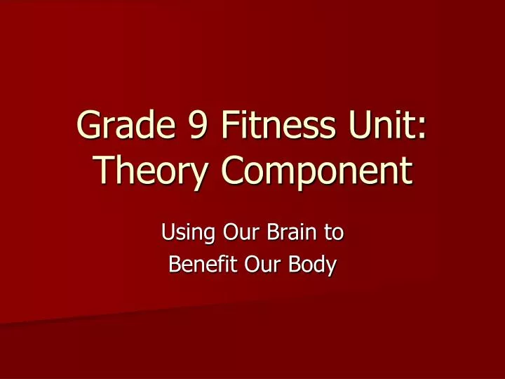 grade 9 fitness unit theory component