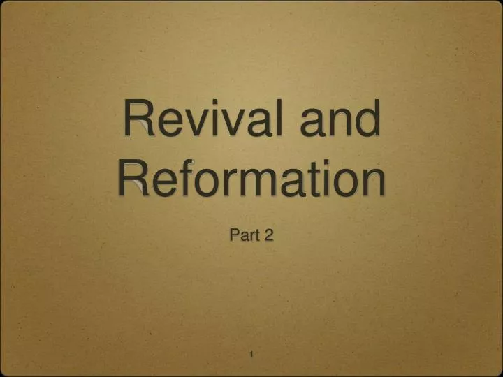 revival and reformation