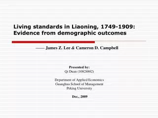 Living standards in Liaoning, 1749-1909: Evidence from demographic outcomes