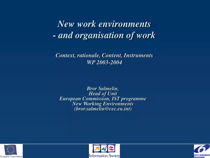new work environments and organisation of work context rationale content instruments wp 2003 2004