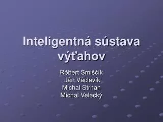 inteligentn s stava v ahov