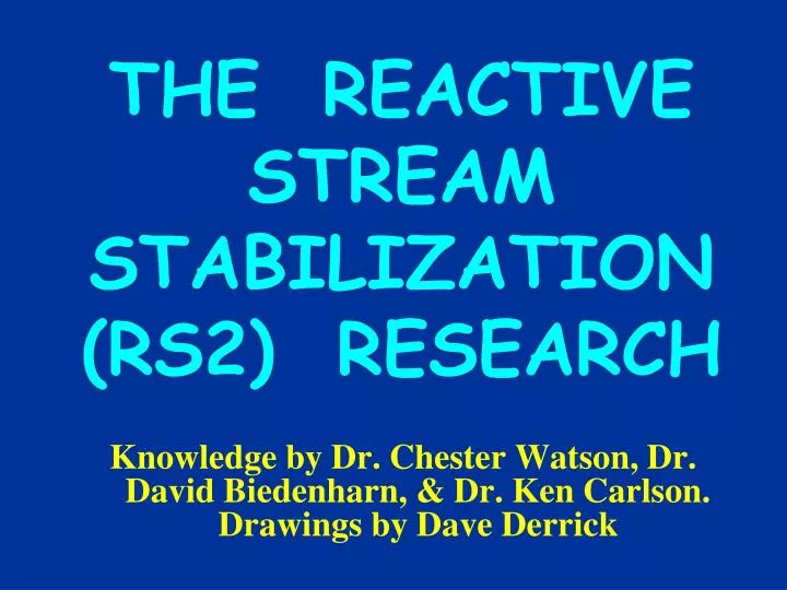 the reactive stream stabilization rs2 research