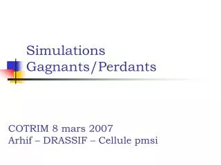 simulations gagnants perdants