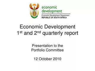 Economic Development 1 st and 2 nd quarterly report