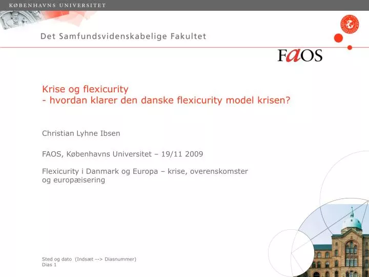 krise og flexicurity hvordan klarer den danske flexicurity model krisen