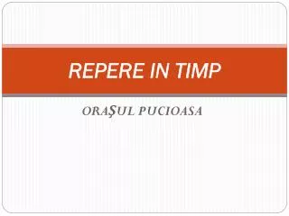 repere in timp