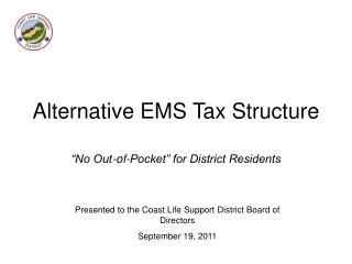 Alternative EMS Tax Structure