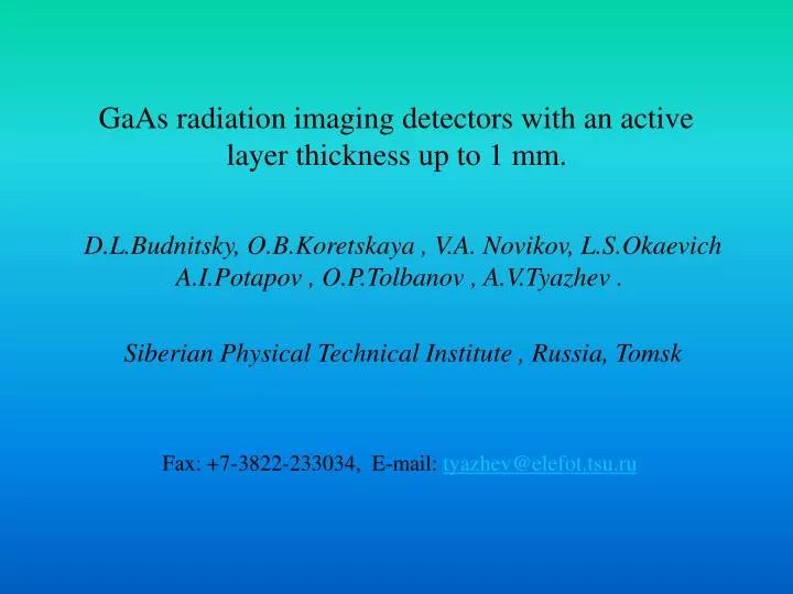 gaas radiation imaging detectors with an active layer thickness up to 1 mm