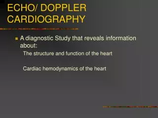 ECHO/ DOPPLER CARDIOGRAPHY