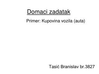 doma c i zadatak