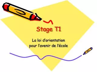 stage t1