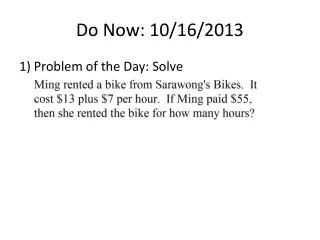 Do Now: 10/16/2013