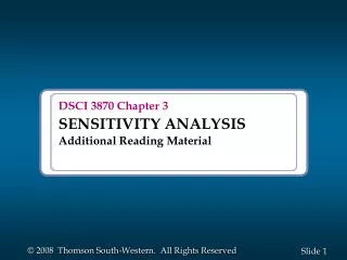 DSCI 3870 Chapter 3 SENSITIVITY ANALYSIS Additional Reading Material
