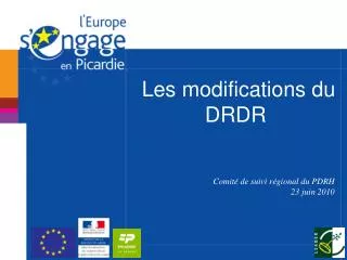les modifications du drdr