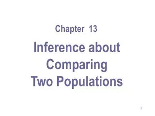 Inference about Comparing Two Populations