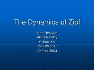 The Dynamics of Zipf